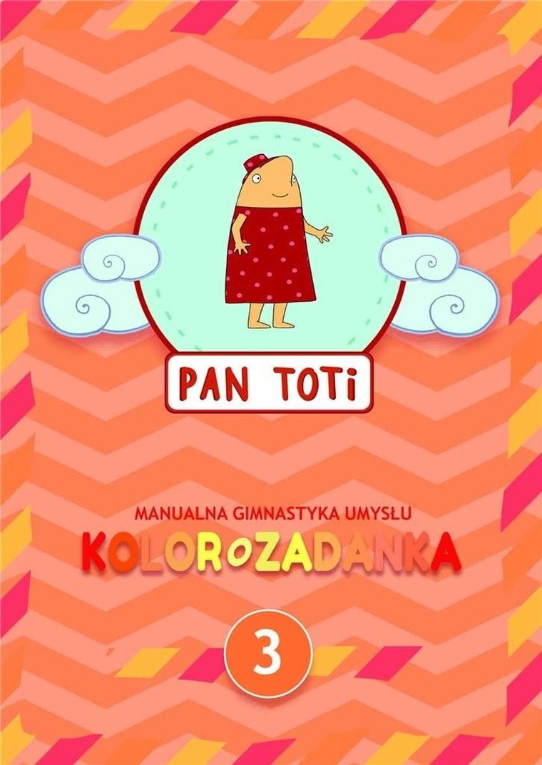 Pan Toti 3. Kolorozadanka