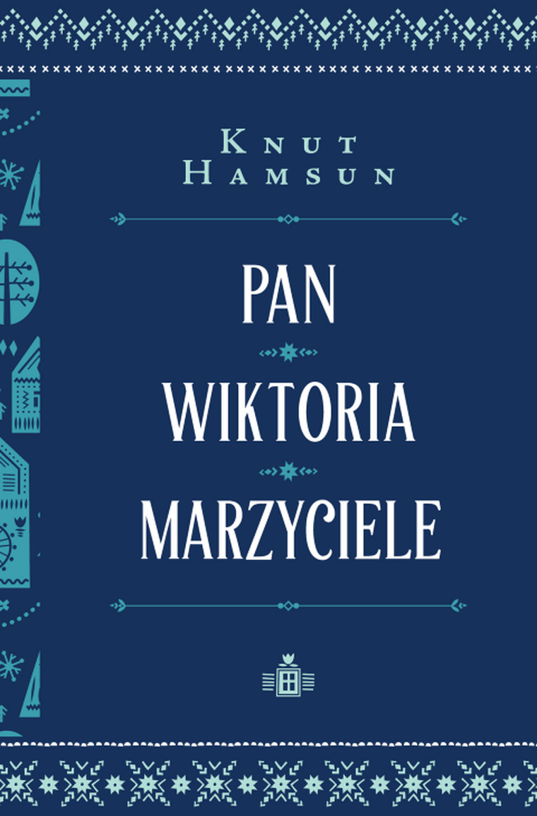 Pan. Wiktoria. Marzyciele