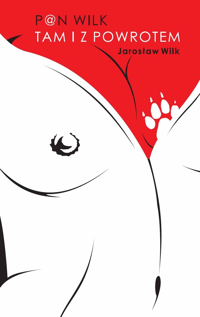 Pan Wilk. Tam i z powrotem