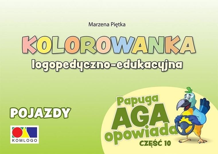 Papuga Aga opowiada. Część 10. Pojazdy
