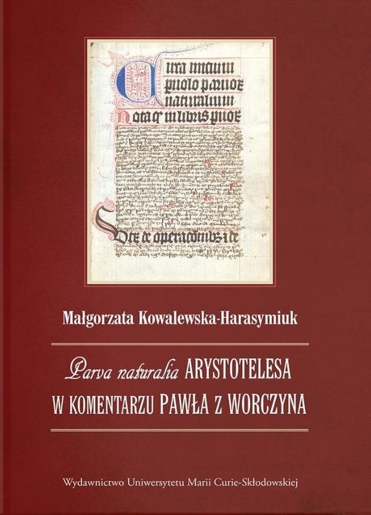 Parva naturalia Arystotelesa w komentarzu Pawła z Worczyna