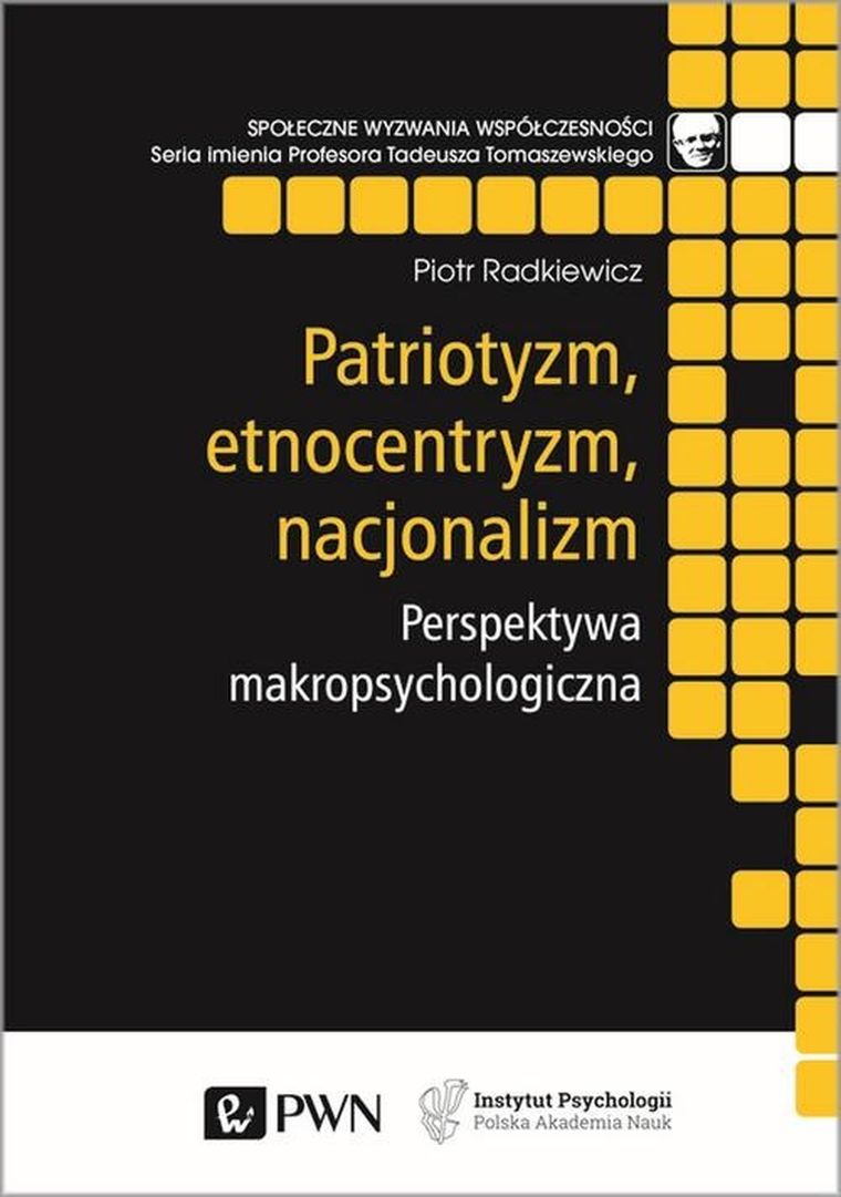 Patriotyzm, etnocentryzm, nacjonalizm