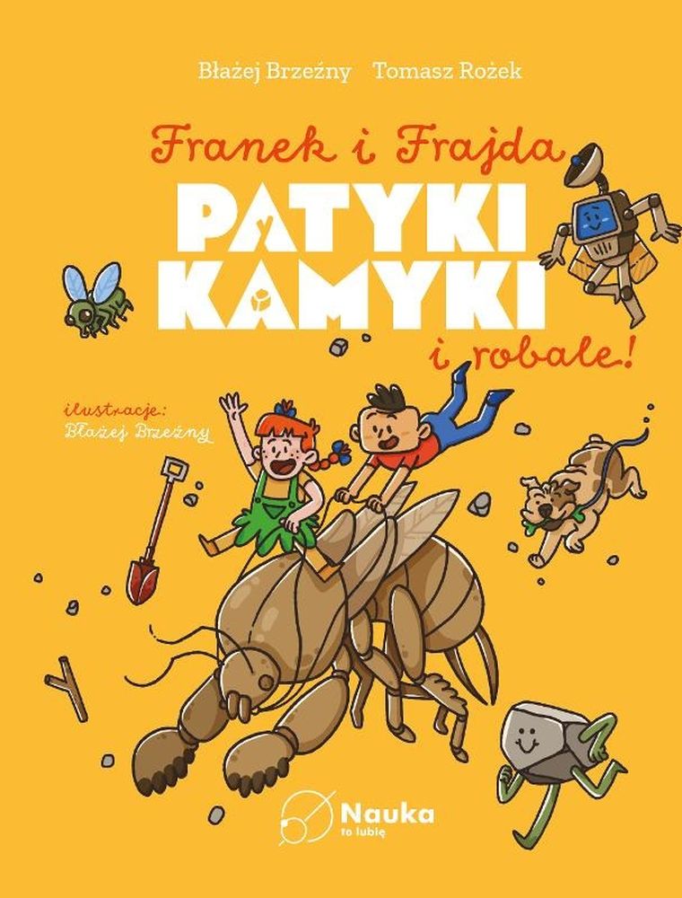 Patyki, kamyki i Robale