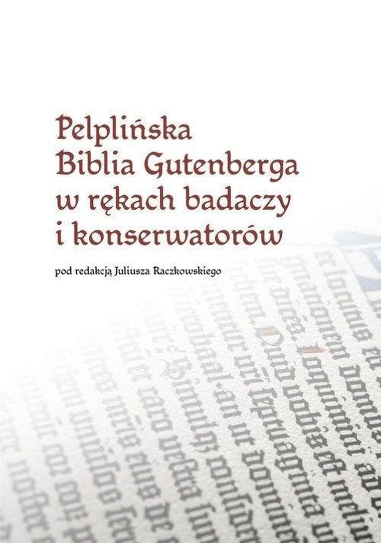 Pelplińska Biblia Gutenberga w rękach badaczy