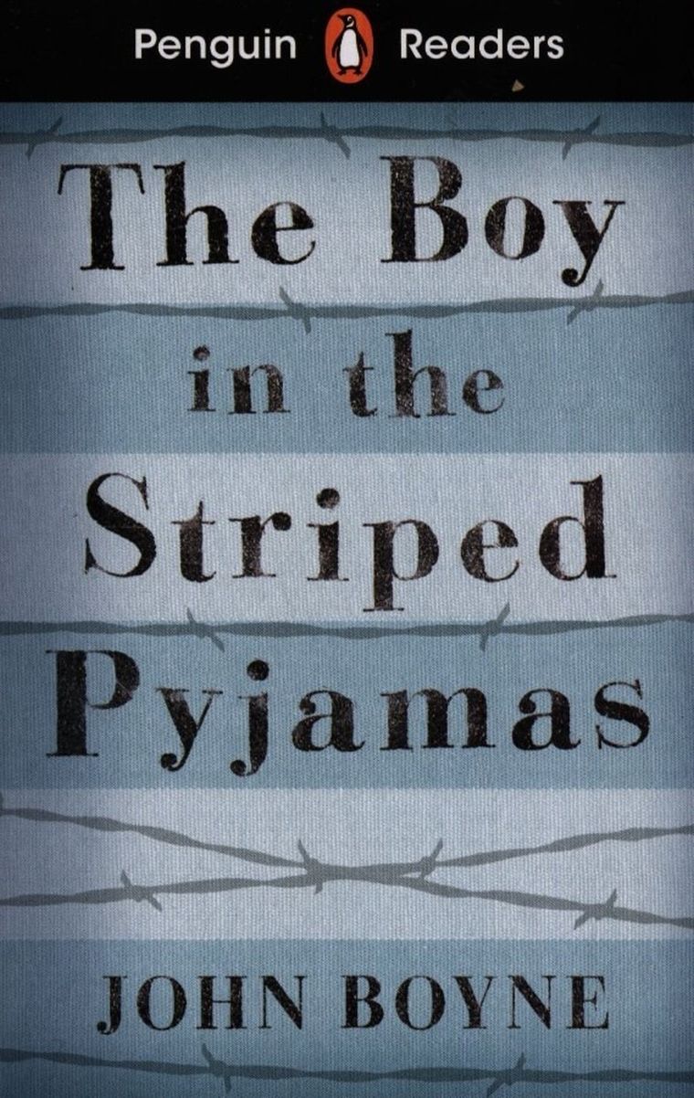 Penguin Readers. Level 4. The Boy in the Striped Pyjamas