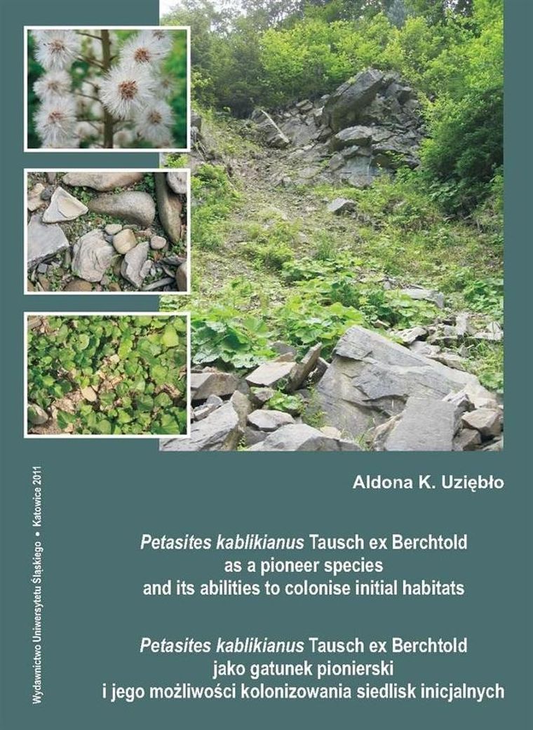 Petasites kablikianus Tausch ex Berchtold as a prioneer species and its abilities to colonise initial habitats