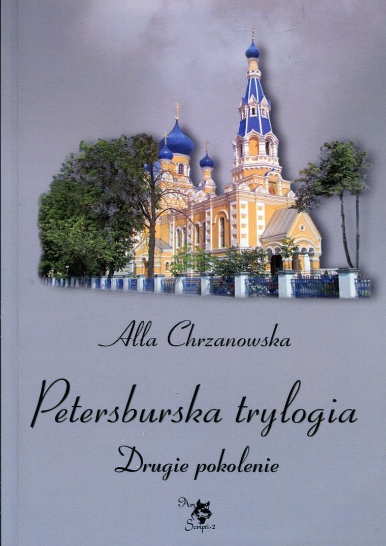 Petersburska trylogia. Drugie pokolenie