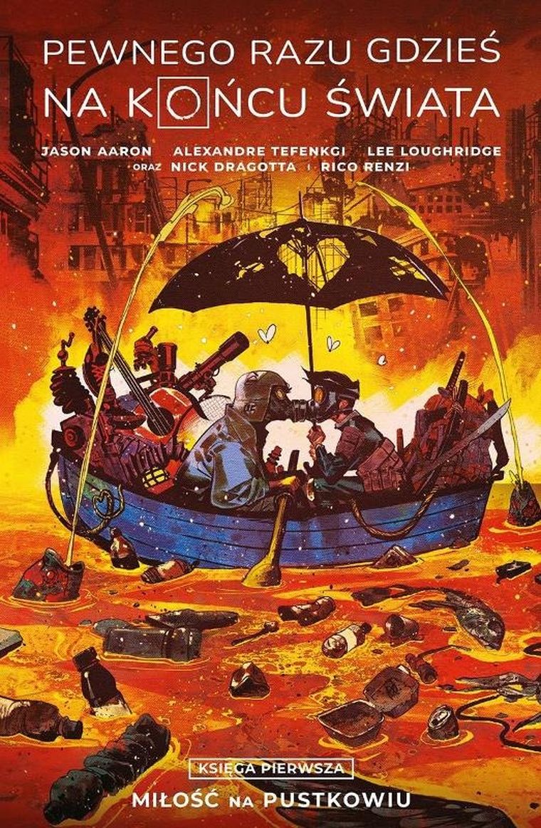 Pewnego razu gdzieś na końcu świata. Księga pierwsza