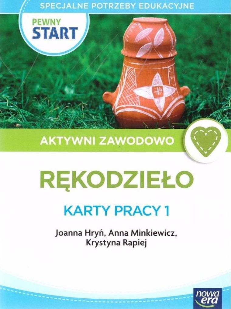 Pewny start. Aktywni zawodowo. Rękodzieło. Karty Pracy 1