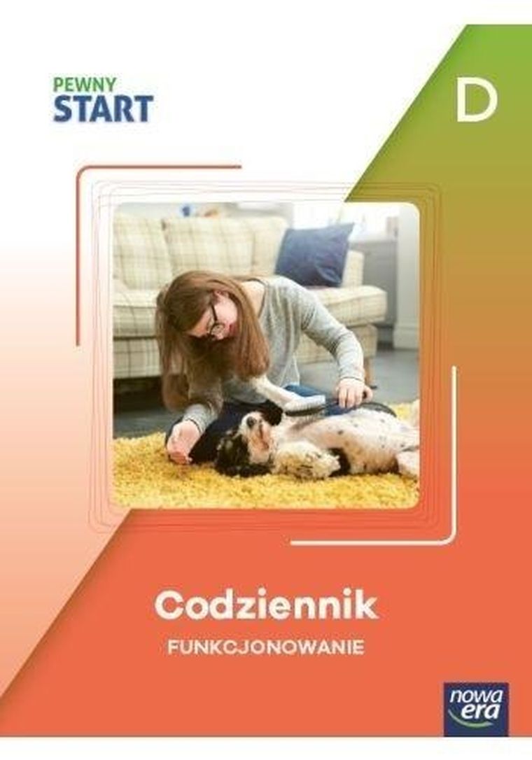 Pewny start. Codziennik Funkcjonowanie D