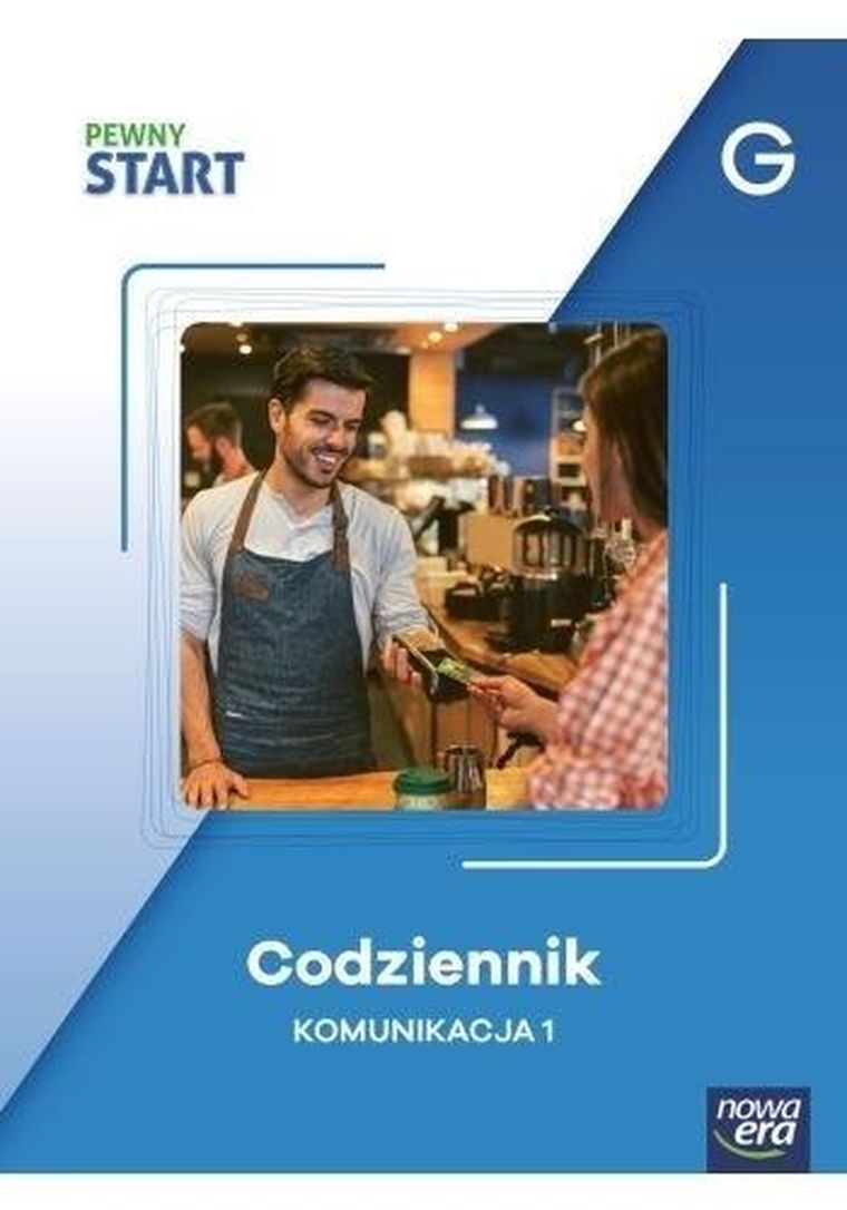 Pewny start. Codziennik Komunikacja 1 G