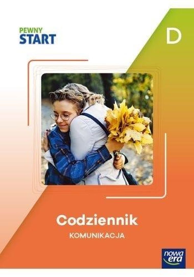 Pewny start. Codziennik Komunikacja D