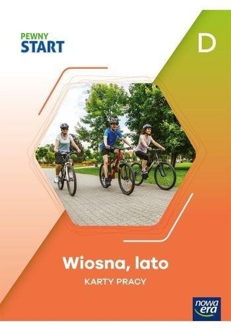 Pewny start. Karty pracy. Wiosna, lato D