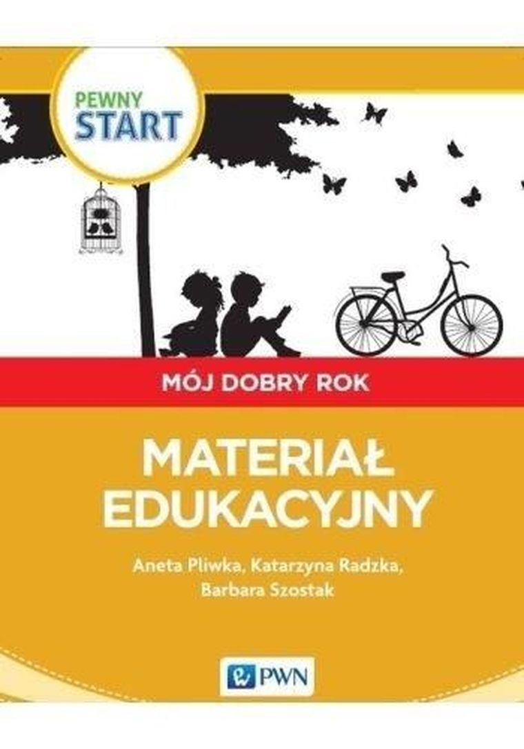 Pewny start. Mój dobry rok. Materiał edukacyjny