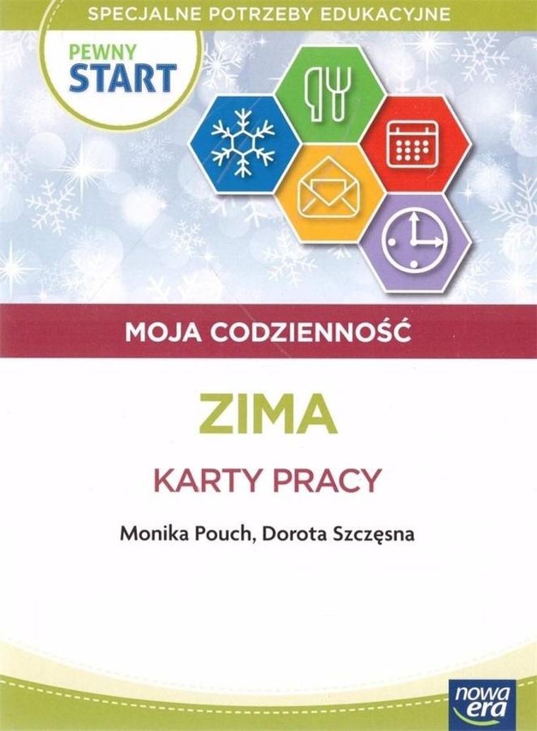 Pewny start. Moja codzienność Zima. Karty pracy