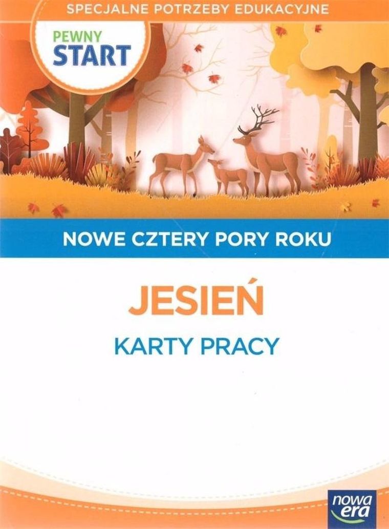 Pewny start. Nowe cztery pory roku. Jesień. Karty Pracy