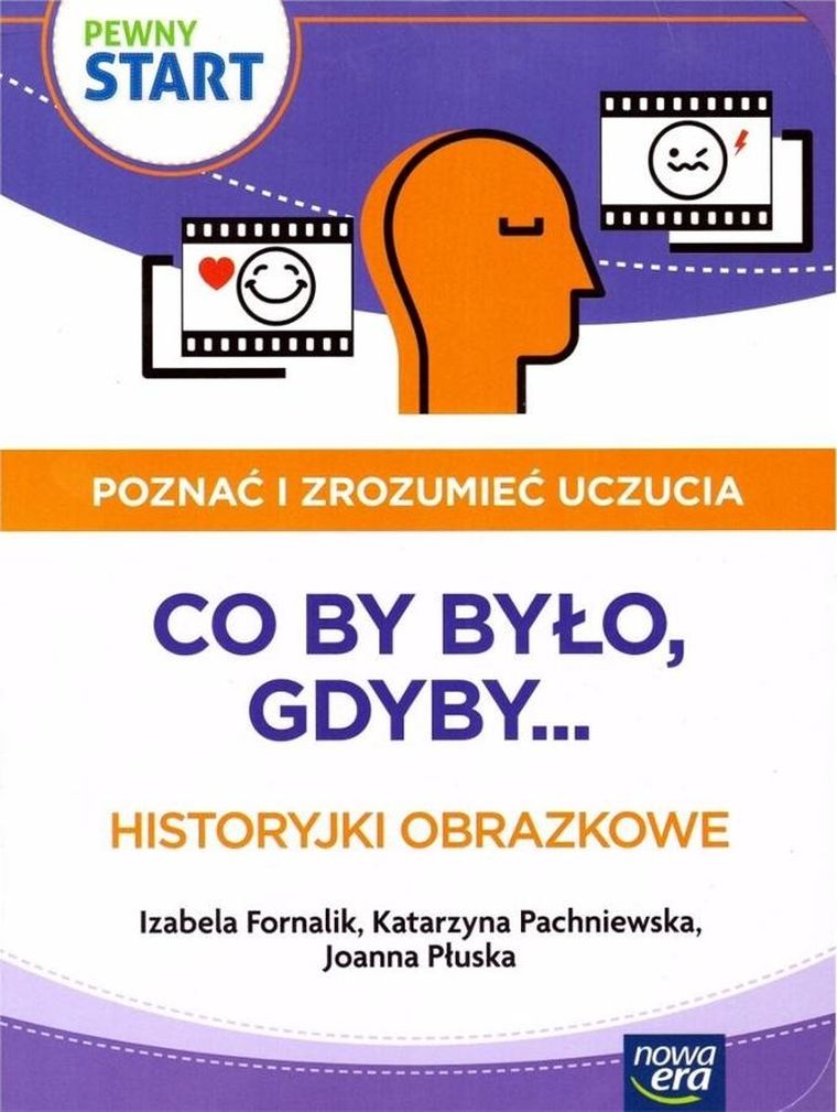 Pewny Start. Poznać i zrozumieć uczucia. Co by było