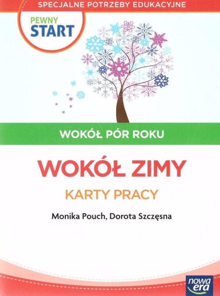 Pewny start. Wokół pór roku. Karty pracy. Wokół zimy