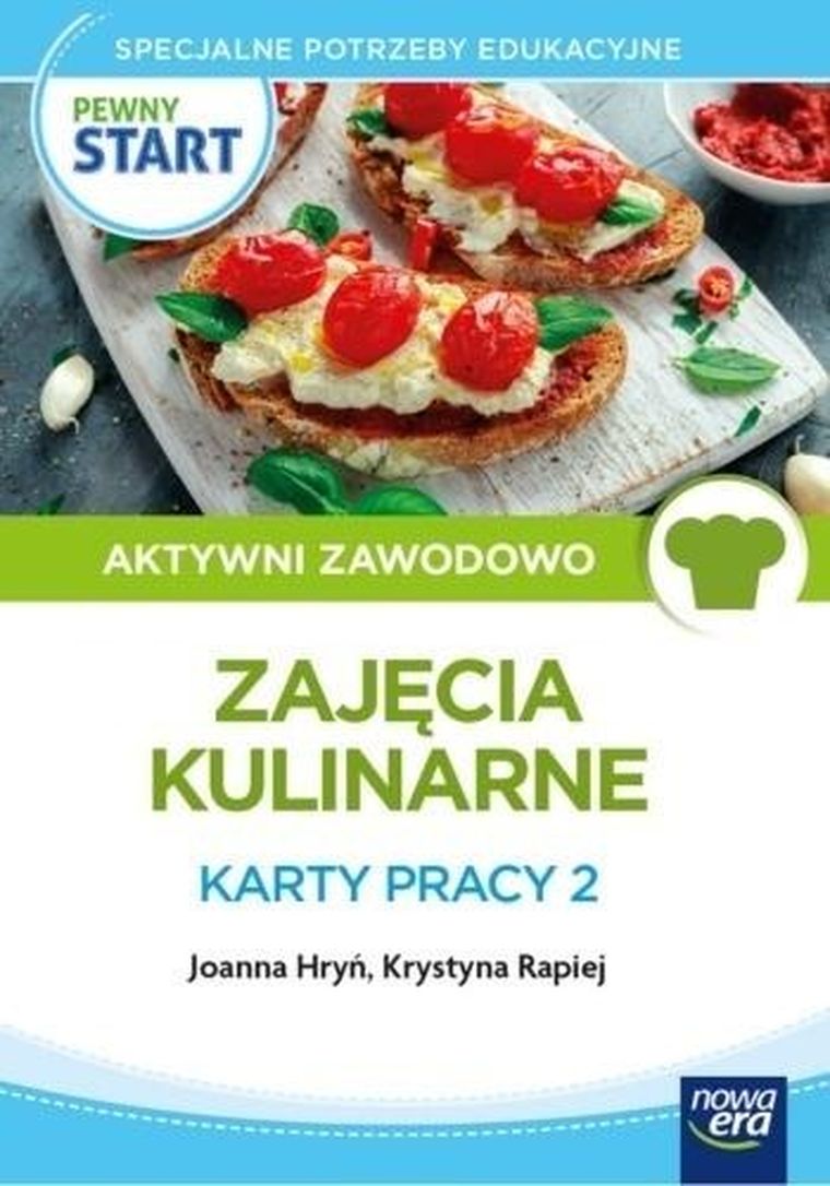Pewny Start. Zajęcia kulinarne. Karty pracy 2