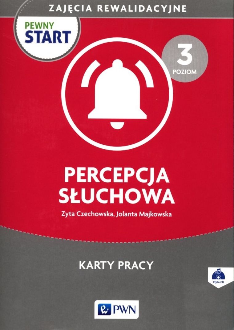 Pewny start. Zajęcia rewalidacyjne. Percepcja słuchowa. Karty pracy z płytą CD. Poziom 3