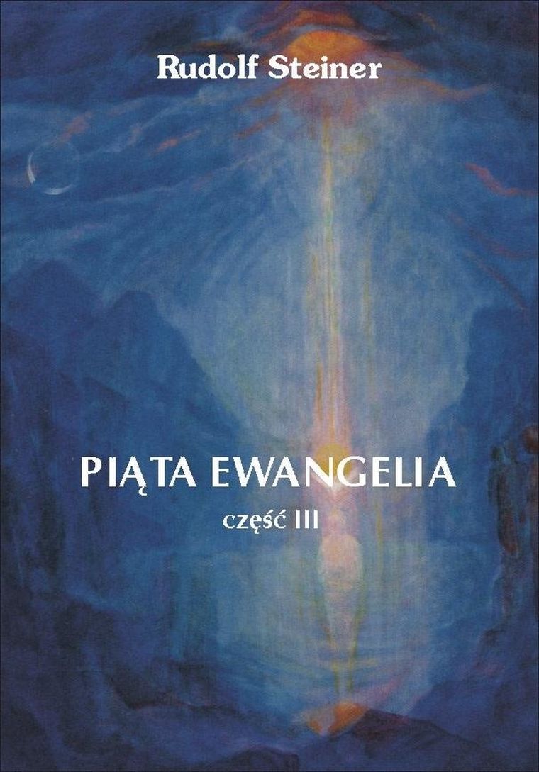 Piąta Ewangelia. Część 3