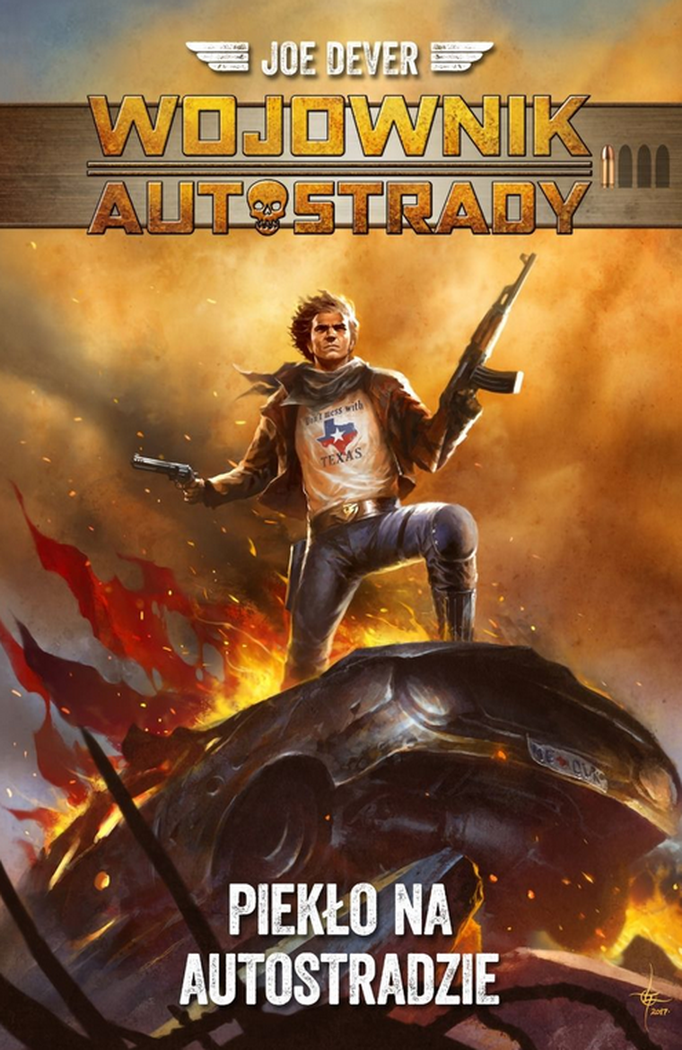Piekło na autostradzie. Tom 1. Wojownik autostrady