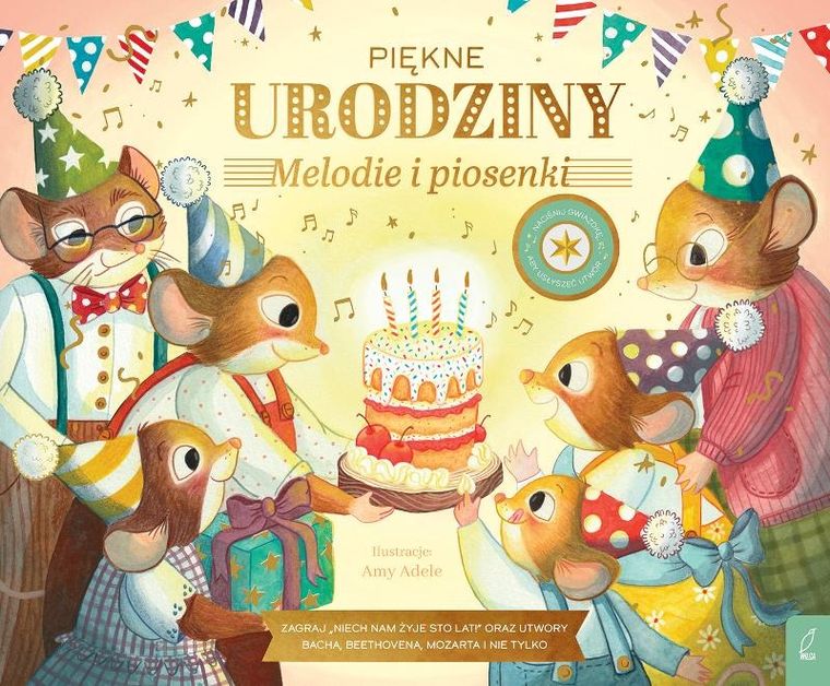 Piękne urodziny. Melodie i piosenki. Muzykalne Myszy