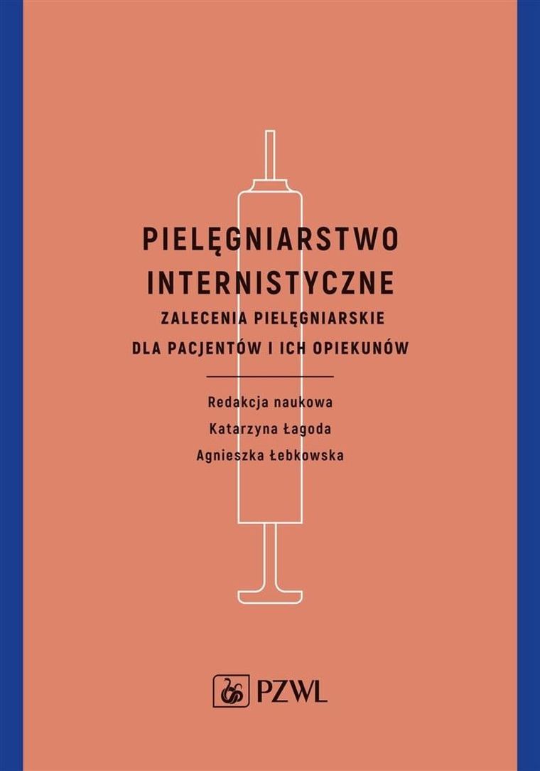 Pielęgniarstwo internistyczne. Zalecenia