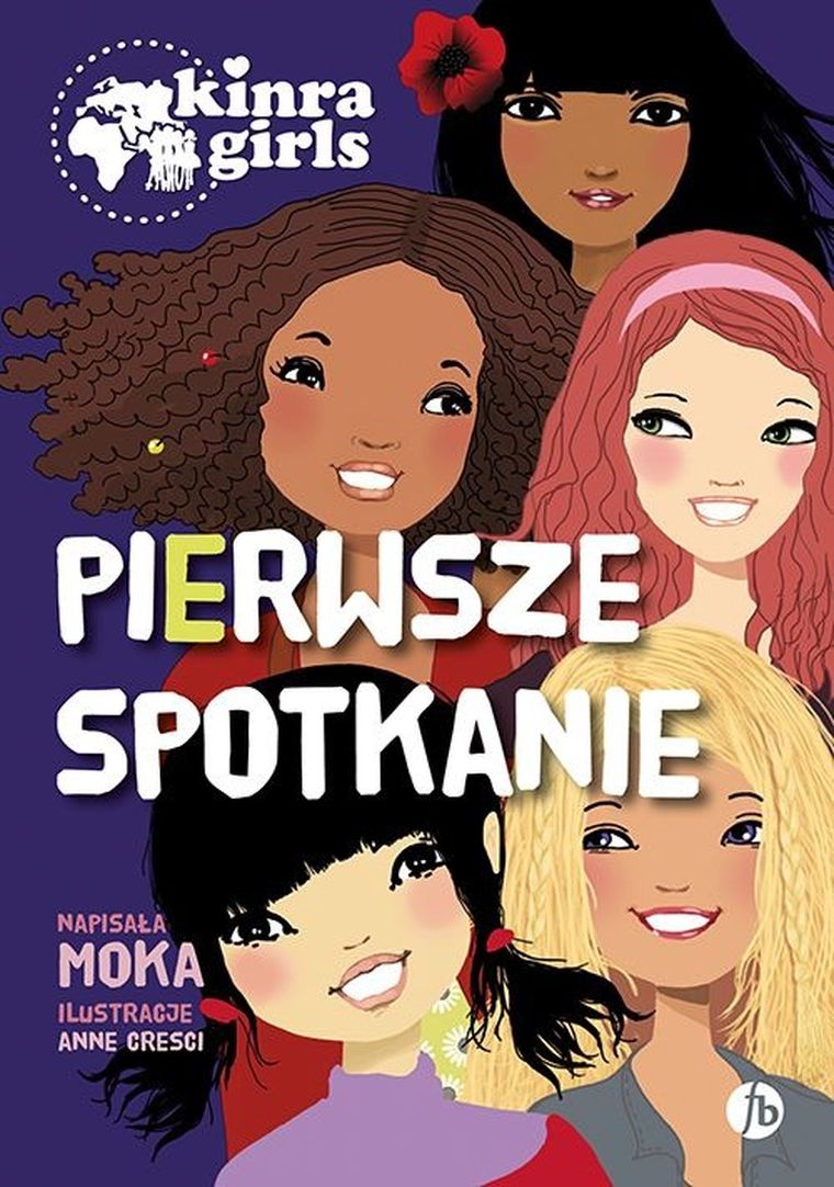 Pierwsze spotkanie. Kinra Girls
