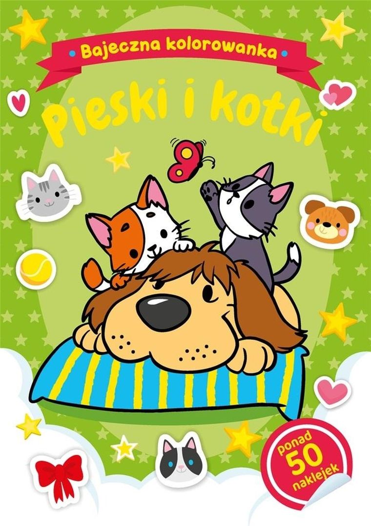 Pieski i kotki. Bajeczna kolorowanka