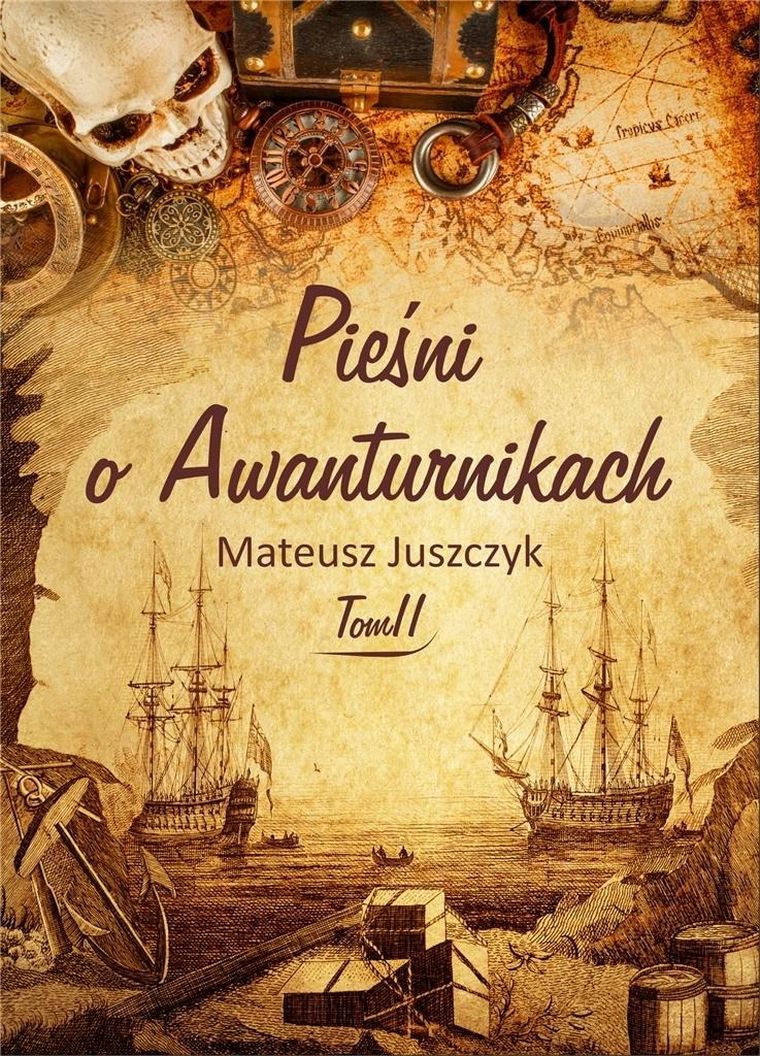 Pieśń o Awanturnikach. Tom 2