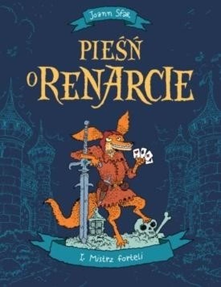 Pieśń o Renarcie. Tom 1. Mistrz forteli