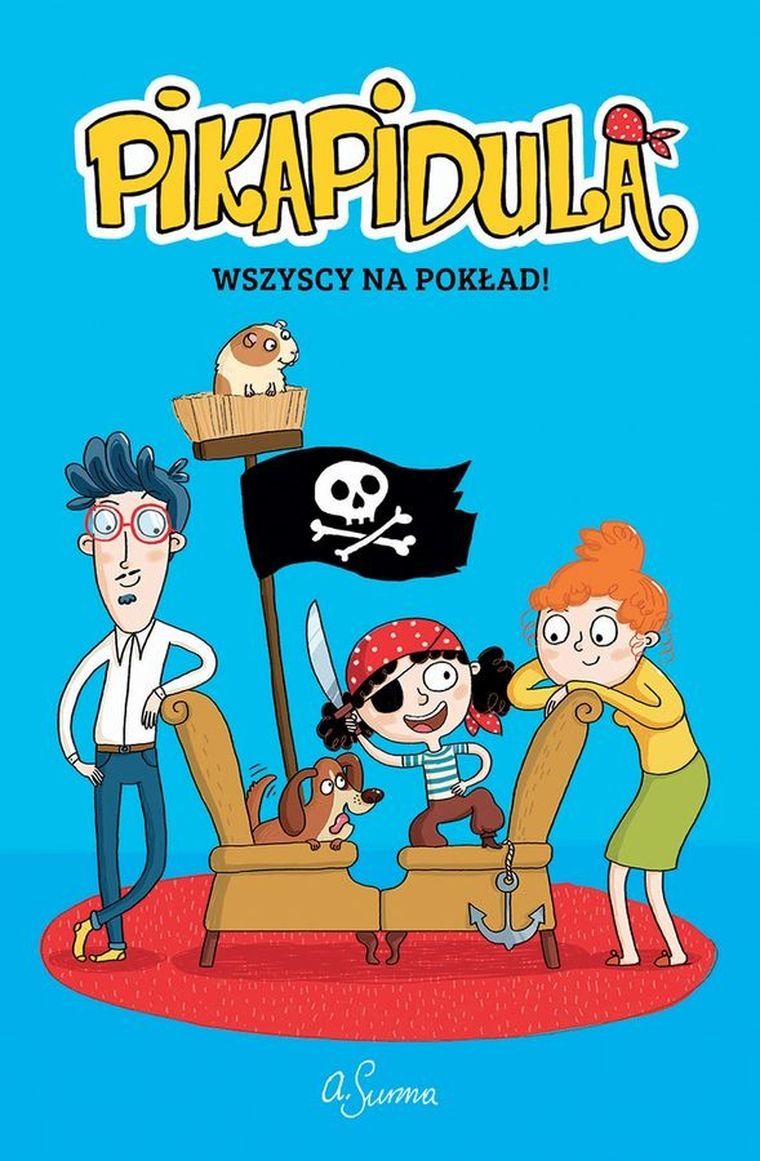 Pikapidula. Tom 1. Wszyscy na pokład!