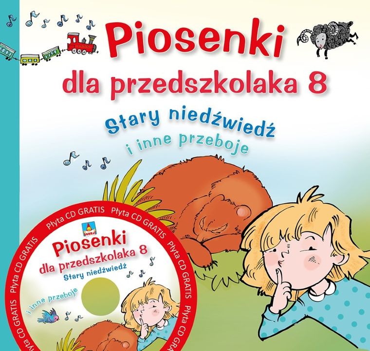 Piosenki dla przedszkolaka 8. "Stary niedźwiedź" i inne przeboje