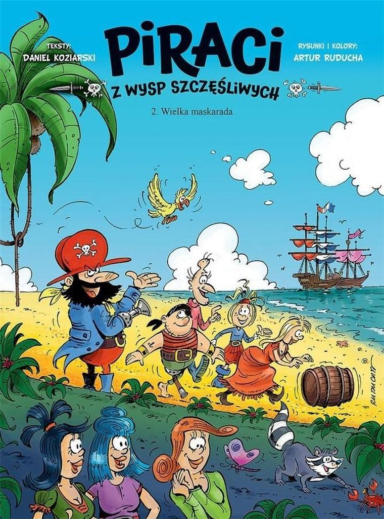 Piraci z Wysp Szczęśliwych. Tom 2. Wielka maskarada