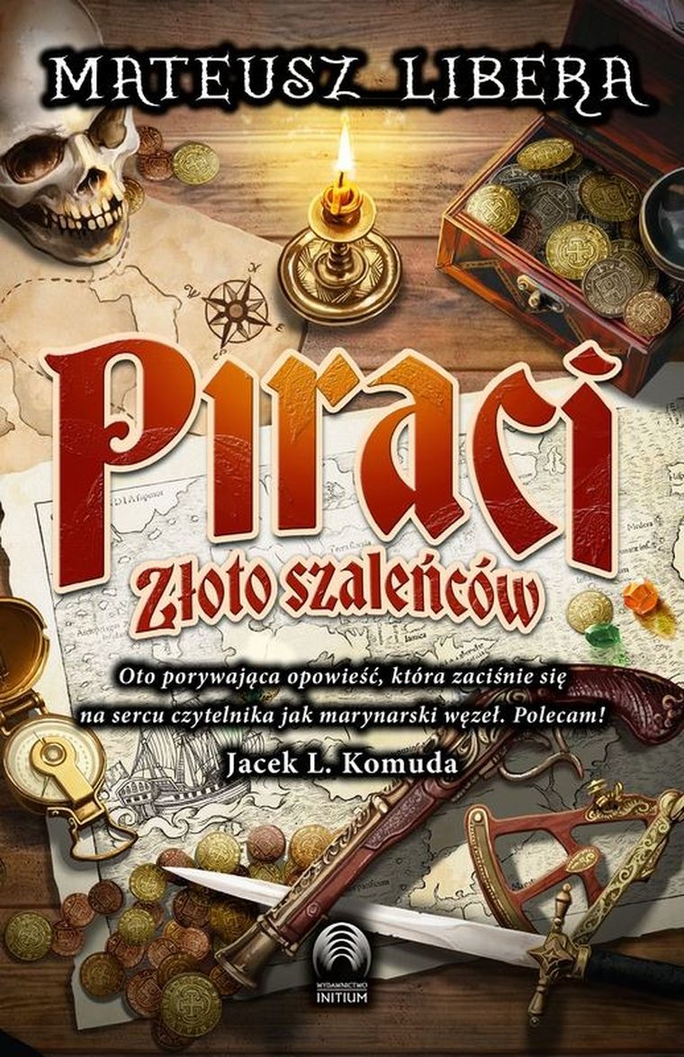 Piraci. Złoto Szaleńców