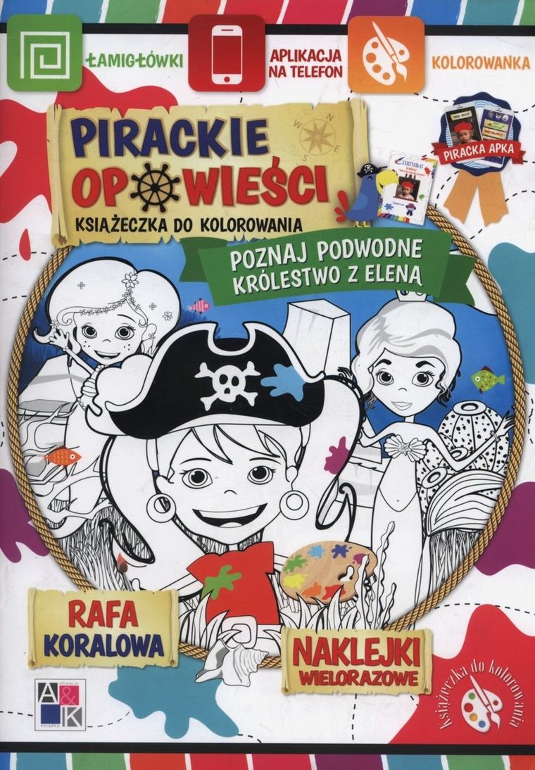 Pirackie opowieści. Książeczka do kolorowania. Poznaj podwodne królestwo z Eleną