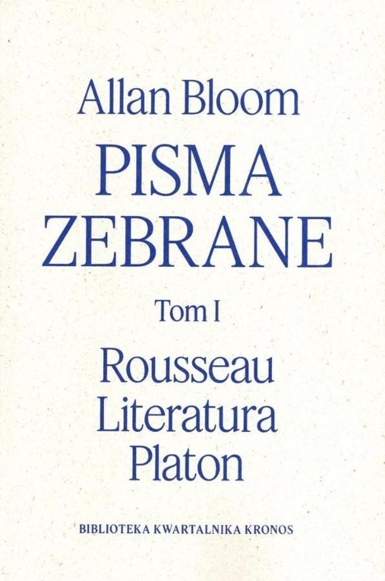 Pisma zebrane. Tom 1. Rousseau – Literatura – Platon