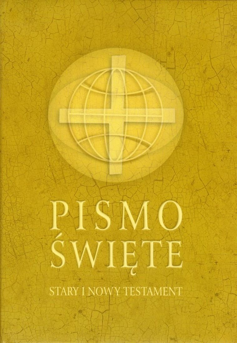 Pismo Święte. Stary i Nowy Testament