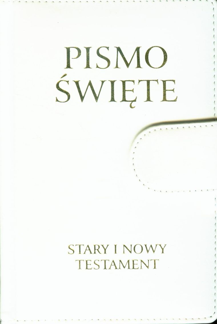 Pismo Święte. Stary i Nowy Testament