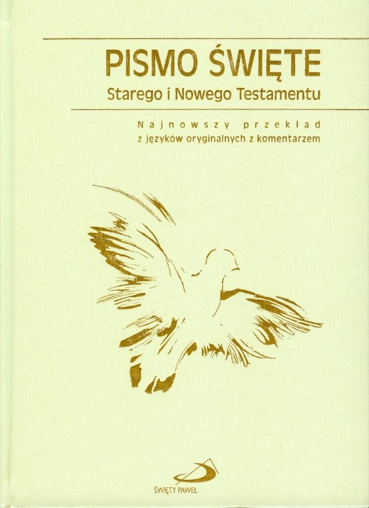 Pismo Święte. Stary i Nowy Testament