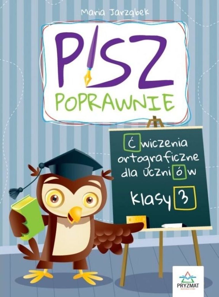 Pisz poprawnie. Klasa 3
