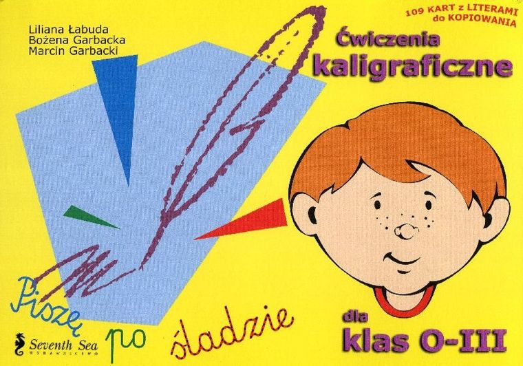 Piszę po śladzie. Ćwiczenia kaligraficzne dla klas 0-3