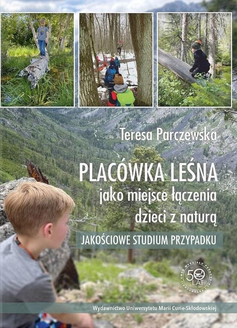 Placówka leśna jako miejsce łączenia dzieci