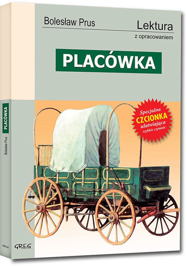 Placówka. Wydanie z opracowaniem i streszczeniem