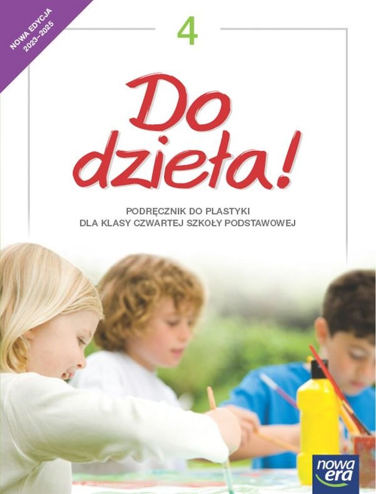 Plastyka. Szkoła podstawowa 4. Do dzieła! Podręcznik. Edycja 2023-2025