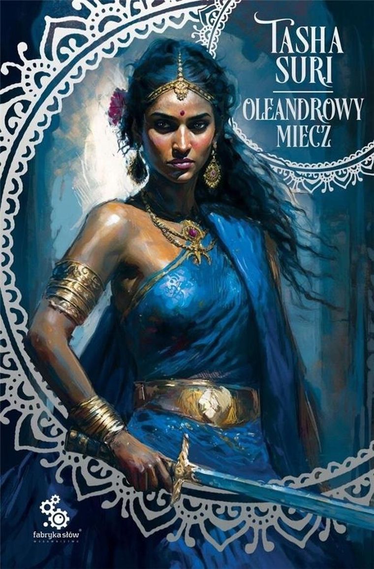 Płonące królestwa. Tom 2. Oleandrowy miecz