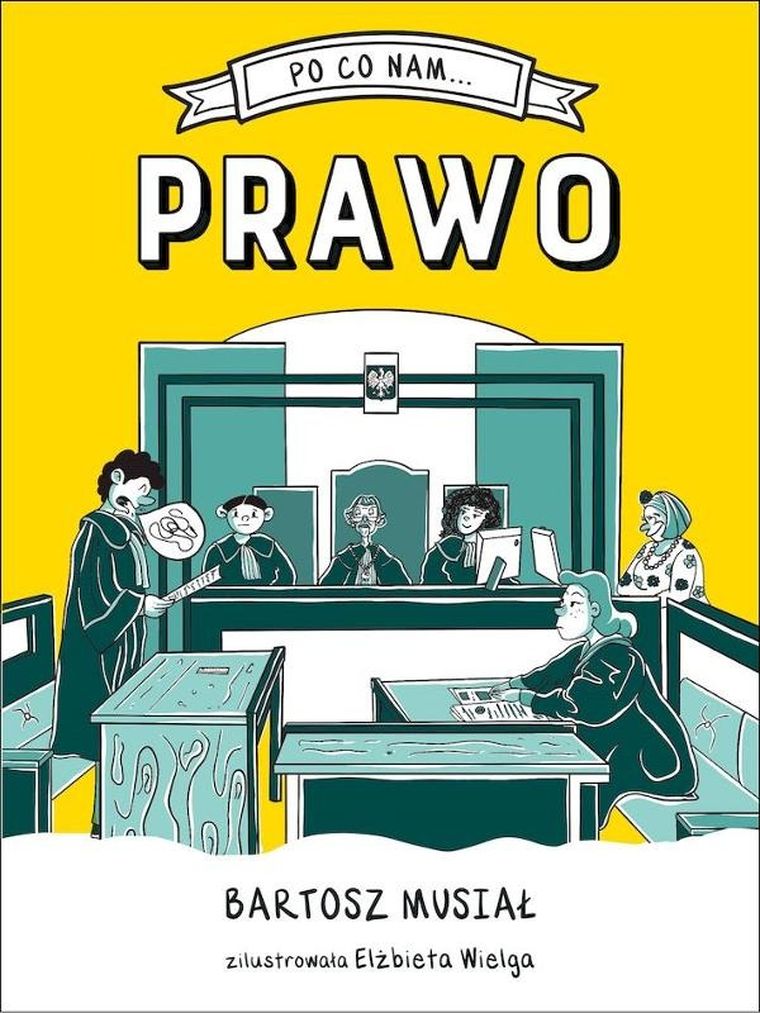 Po co nam… prawo