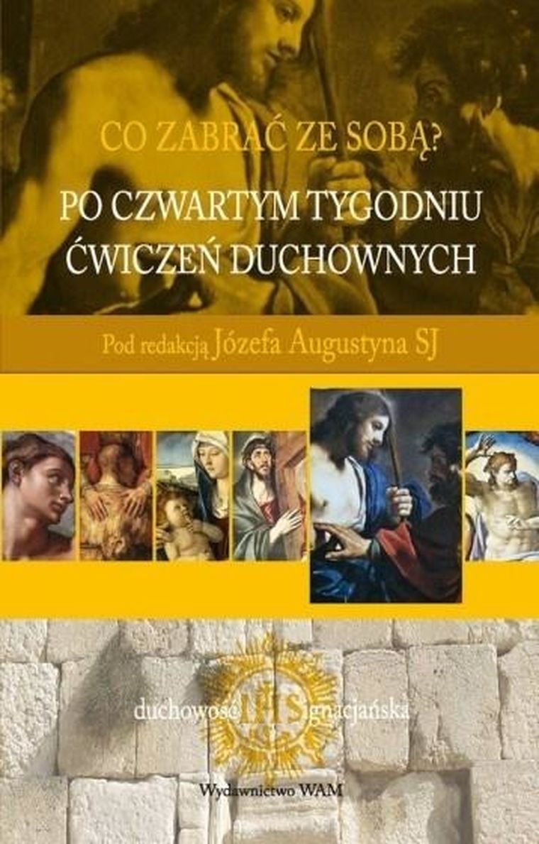 Po czwartym tygodniu ćwiczeń duchownych