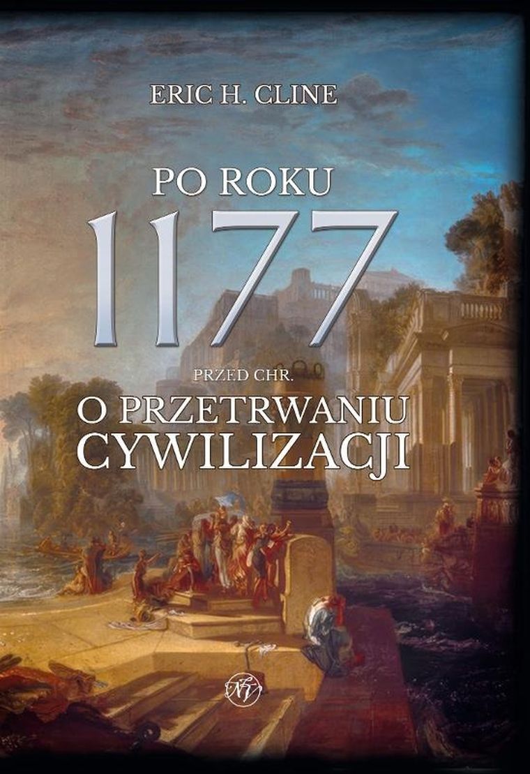 Po roku 1177 przed Chr. O przetrwaniu cywilizacji